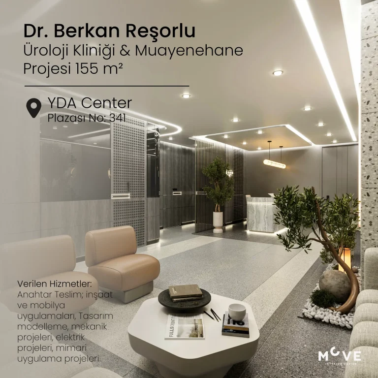 Dr. Berkan Reşorlu | YDA Center Plazası - Anahtar Teslim Üroloji Kliniği İç Tasarım Projesi